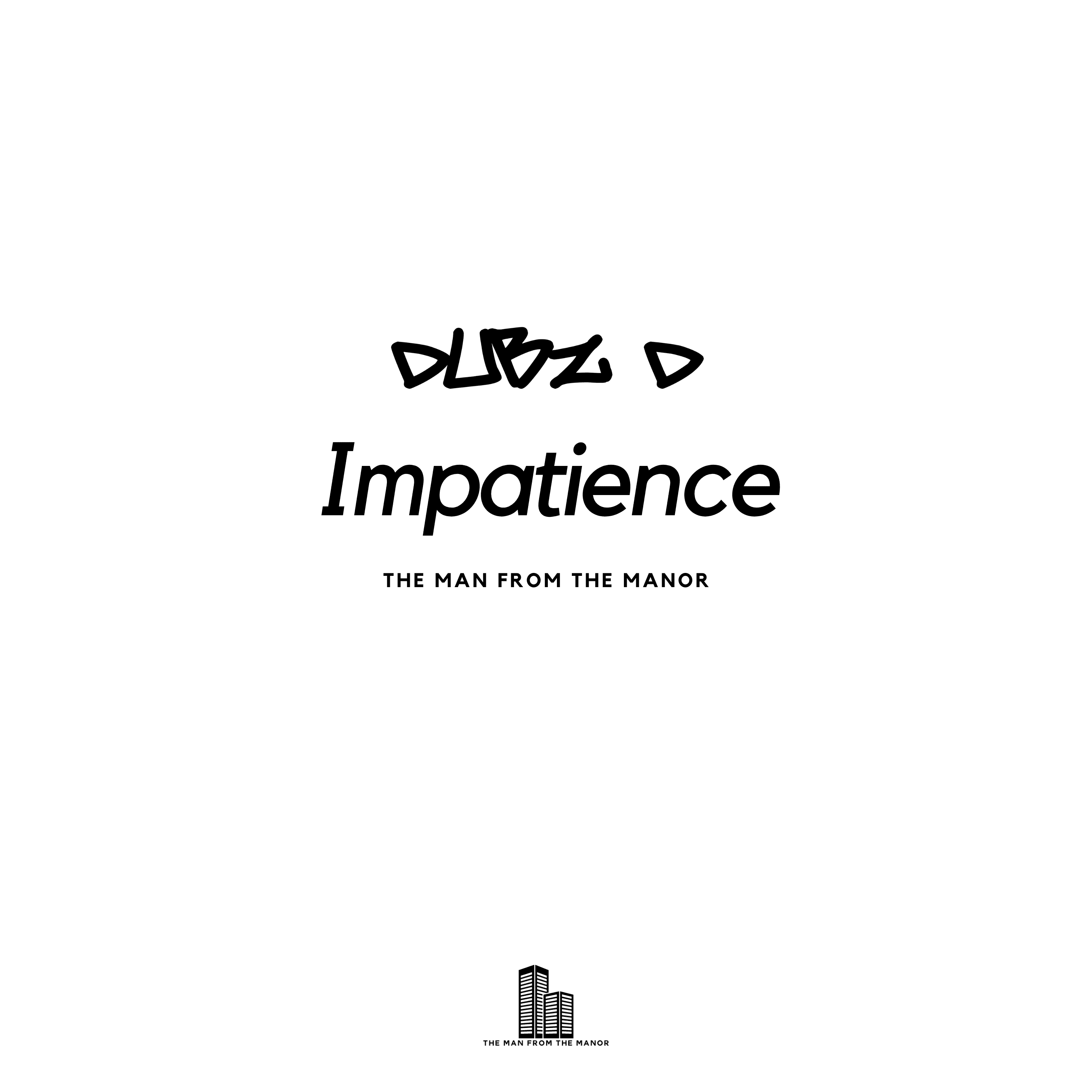 Impatience artwork
