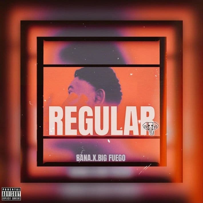BANA.x.Big Fuego | Regular artwork